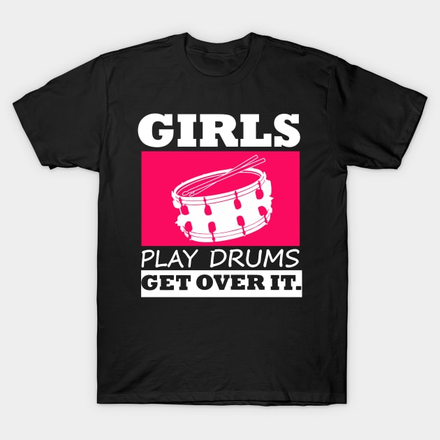 Girl Drummer Gift Female Drumming T-Shirt by Linco